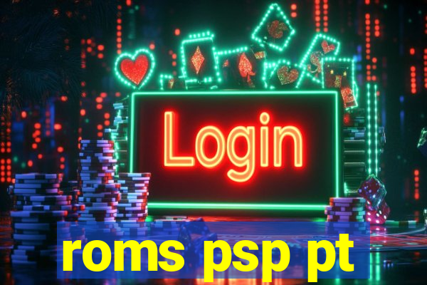 roms psp pt-br download